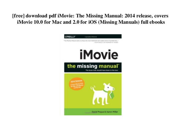 Imovie The Missing Manual 2014 Release Covers Imovie 10 0 For Mac